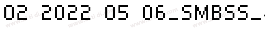 02 2022 05 06_SMBSS_字体转换